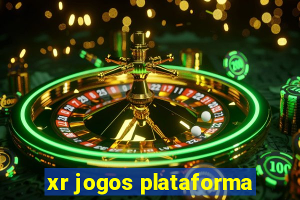 xr jogos plataforma